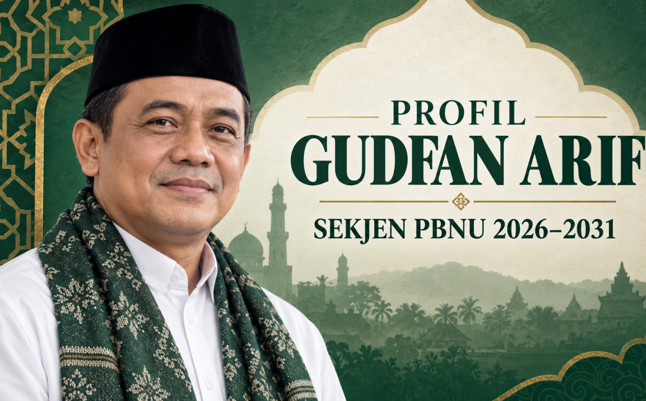 Profil Gudfan Arif, Sekjen PBNU Periode 2026-2031